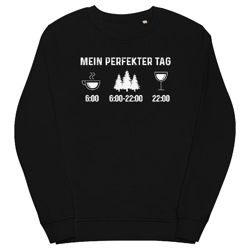 Don't Miss trendy sports sweatshirtMein Perfekter Tag 3 - Unisex Premium Organic Sweatshirt
